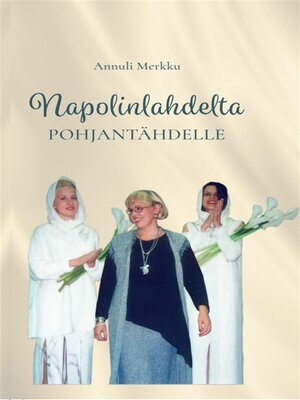 cover image of Napolinlahdelta Pohjantähdelle